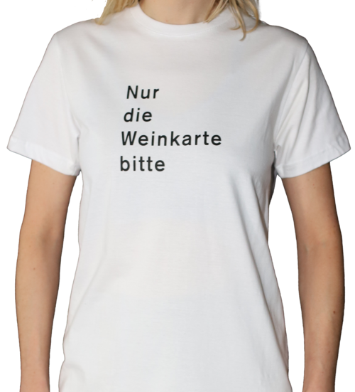 T-Shirt Weiss "XS" "Nur die Weinkarte bitte" 